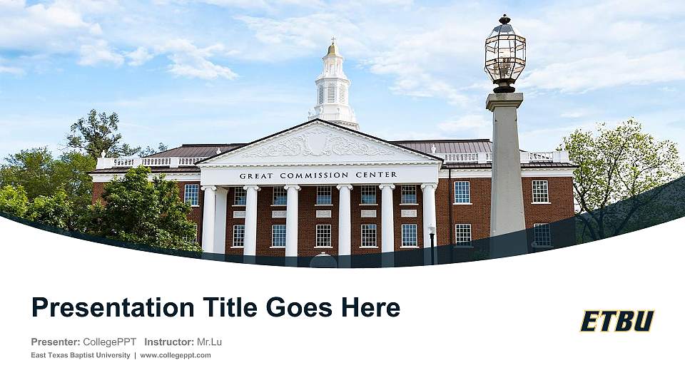 East Texas Baptist University Course/Courseware Creation PPT Template16:9 ratio PPT effect preview image