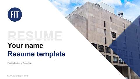 Fashion Institute of Technology Resume PPT Template