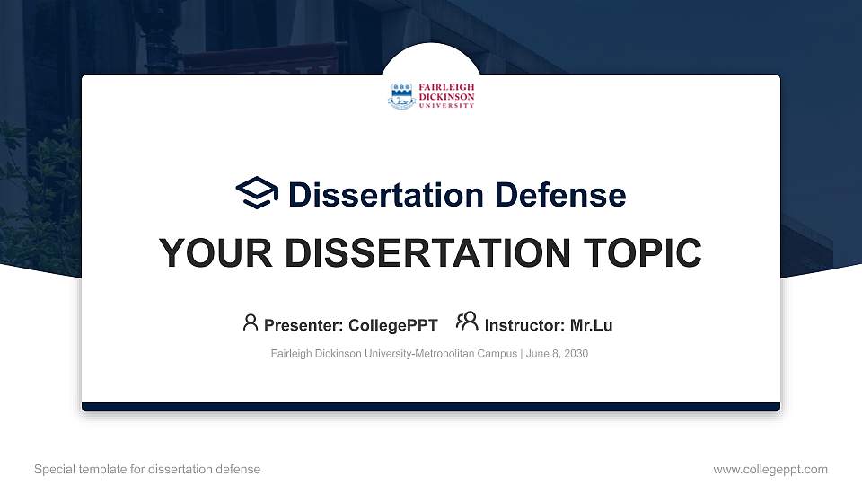 Fairleigh Dickinson University-Metropolitan Campus Graduation Thesis Defense PPT Template16:9 ratio PPT effect preview image