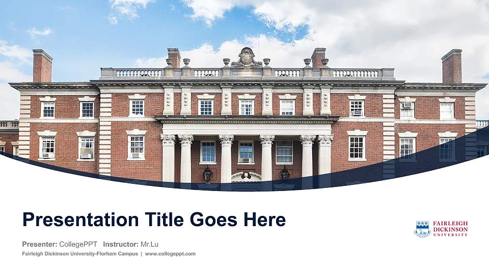 Fairleigh Dickinson University-Florham Campus Course/Courseware Creation PPT Template16:9 ratio PPT effect preview image