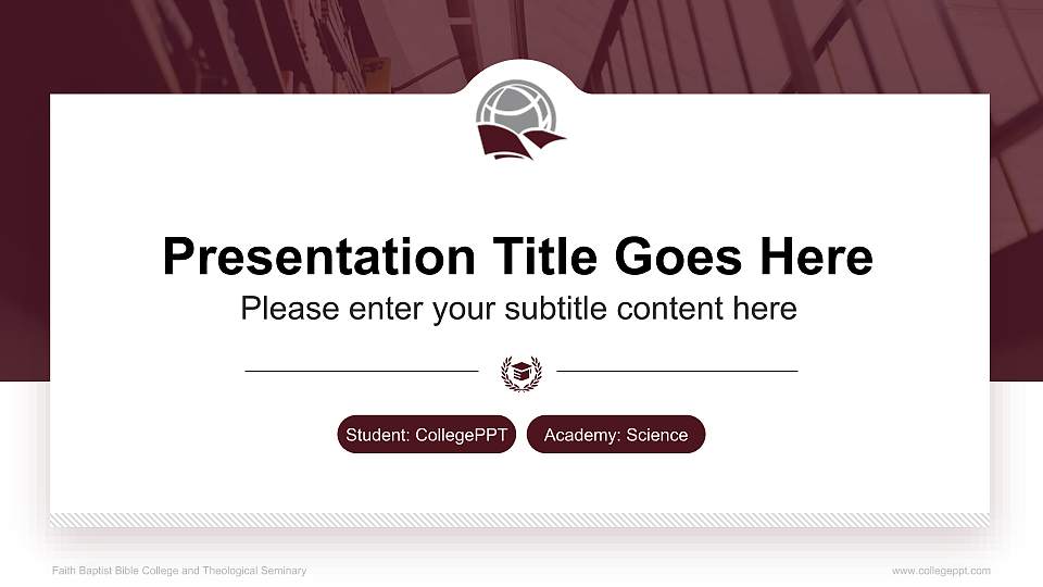Faith Baptist Bible College and Theological Seminary National Scholarship Defense PPT Template16:9 ratio PPT effect preview image