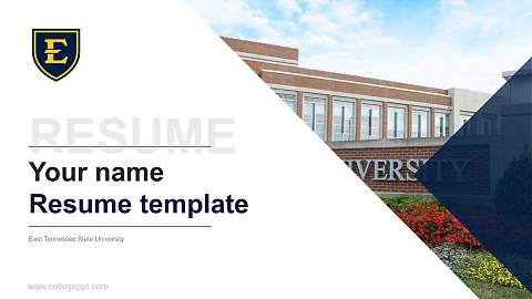 East Tennessee State University Resume PPT Template