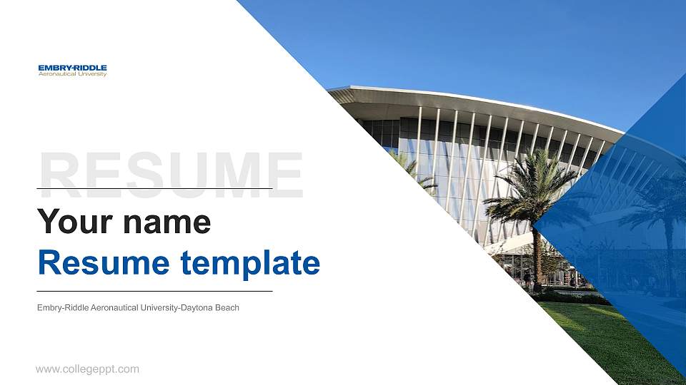 Embry-Riddle Aeronautical University-Daytona Beach Resume PPT Template16:9 ratio PPT effect preview image