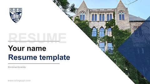 Dominican University Resume PPT Template