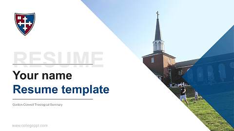 Gordon-Conwell Theological Seminary Resume PPT Template
