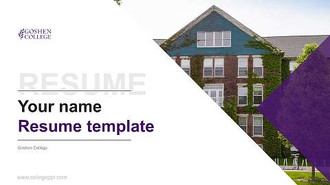 Goshen College Resume PPT Template