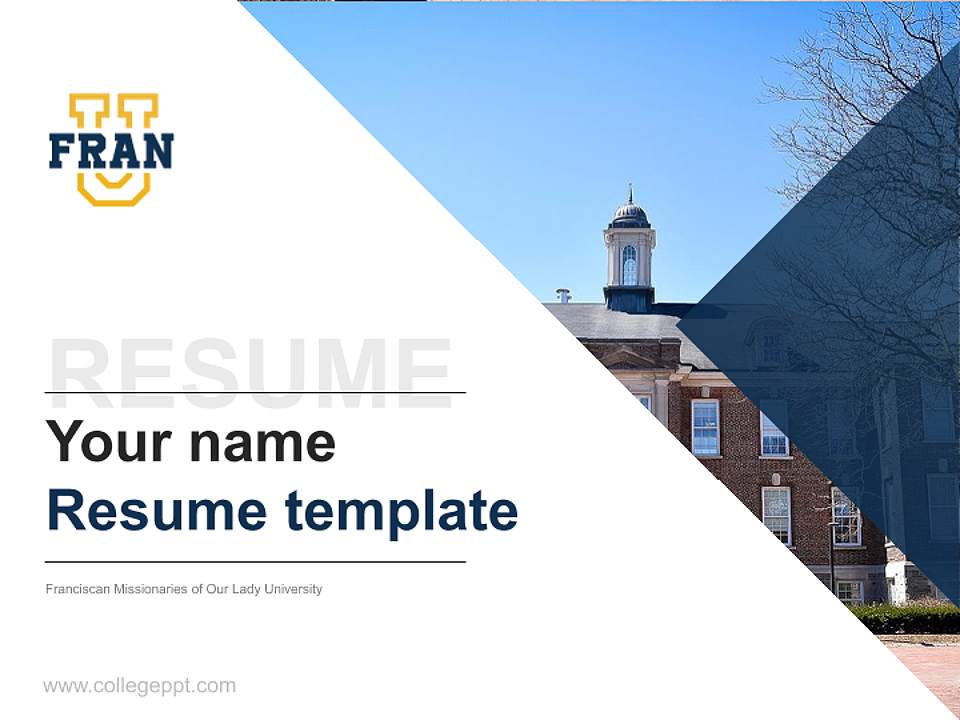Franciscan Missionaries of Our Lady University Resume PPT Template4:3 ratio PPT effect preview image5