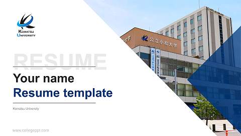 Komatsu University Resume PPT Template