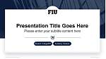 Florida International University National Scholarship Defense PPT Template