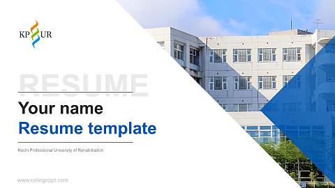Kochi Professional University of Rehabilitation Resume PPT Template