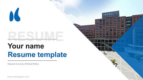 Kawasaki University of Medical Welfare Resume PPT Template