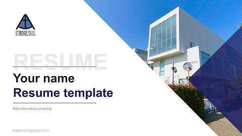 Kobe International University Resume PPT Template