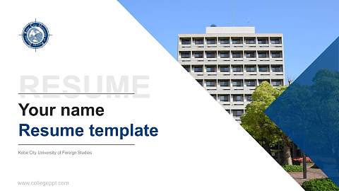 Kobe City University of Foreign Studies Resume PPT Template