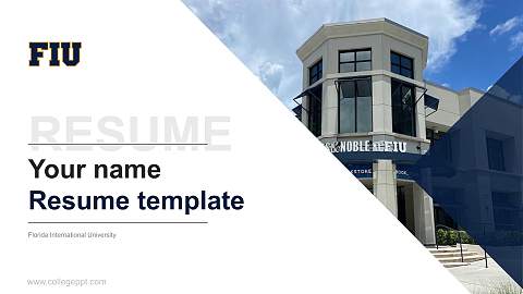 Florida International University Resume PPT Template