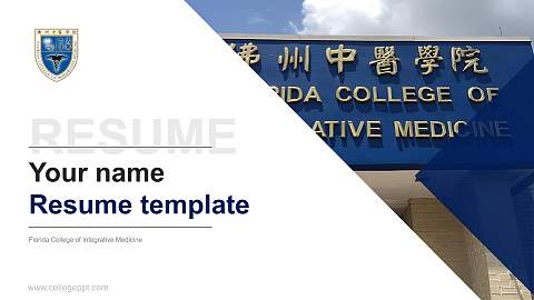 Florida College of Integrative Medicine Resume PPT Template