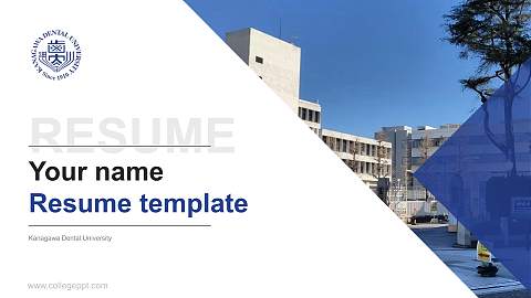 Kanagawa Dental University Resume PPT Template