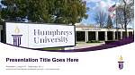 Humphreys University-Stockton and Modesto Campuses Ceacht Teimpléad PPT