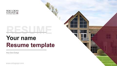 Holy Cross College Resume PPT Template