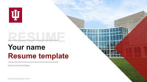 Indiana University-Kokomo Resume PPT Template