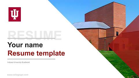 Indiana University-Southeast Resume PPT Template