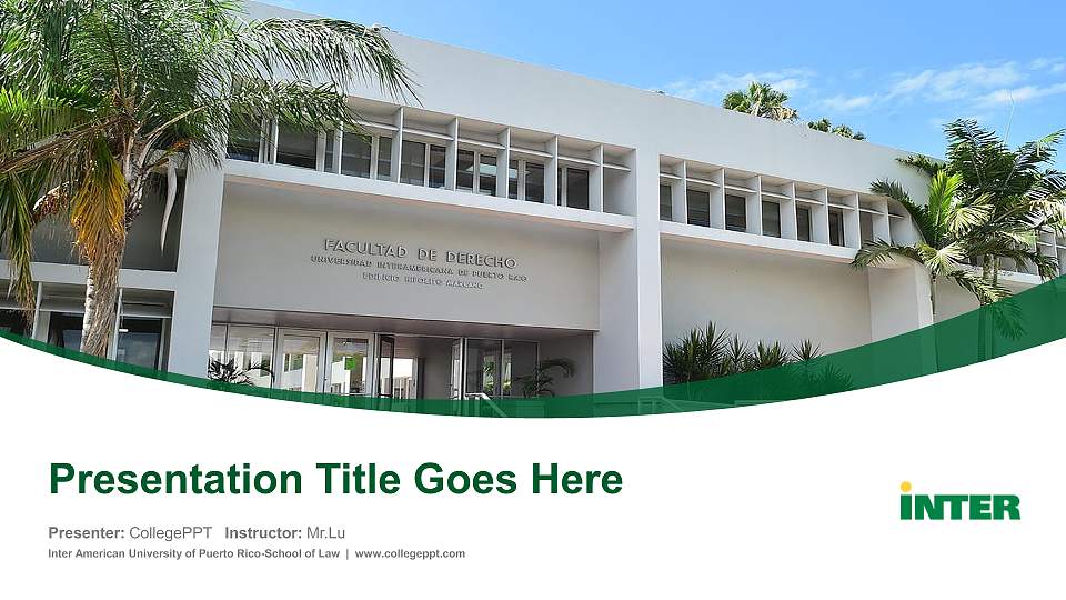 Inter American University of Puerto Rico-School of Law Course/Courseware Creation PPT Template16:9 ratio PPT effect preview image