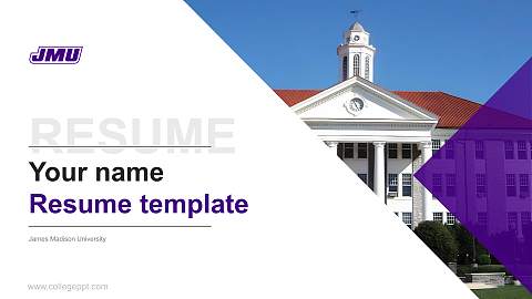 James Madison University Resume PPT Template