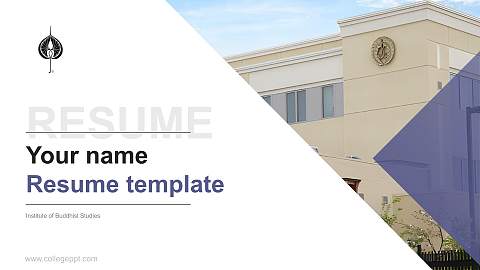 Institute of Buddhist Studies Resume PPT Template