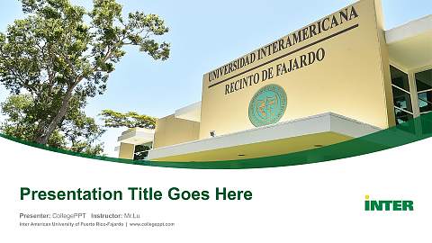 Inter American University of Puerto Rico-Fajardo Course/Courseware Creation PPT Template