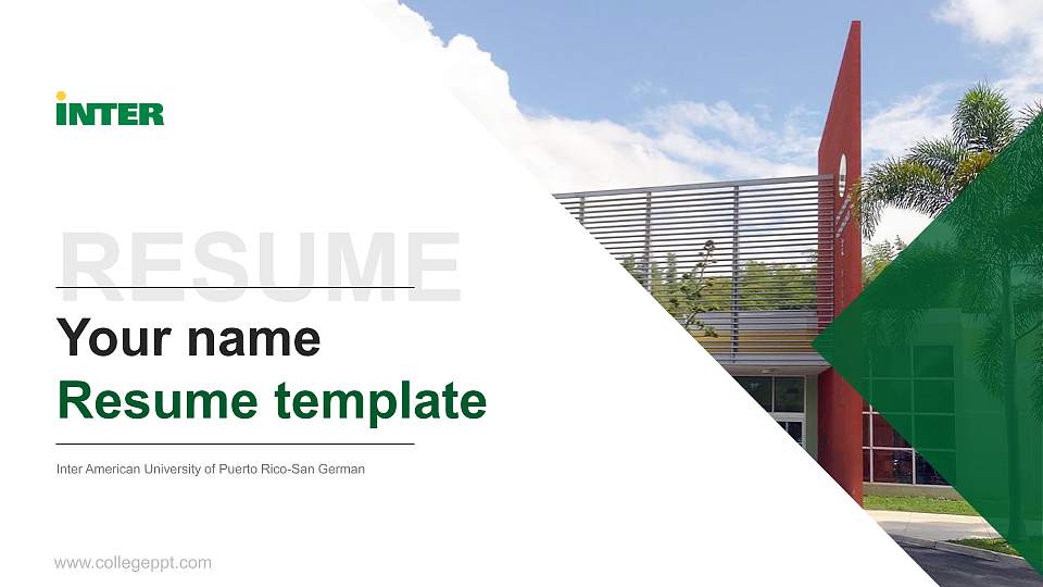 Inter American University of Puerto Rico-San German Resume PPT Template16:9 ratio PPT effect preview image