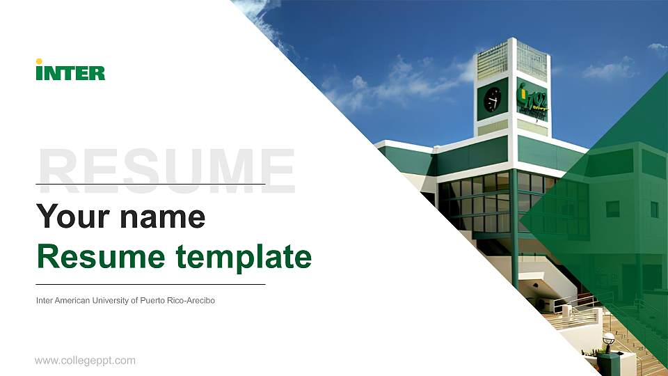 Inter American University of Puerto Rico-Arecibo Resume PPT Template16:9 ratio PPT effect preview image