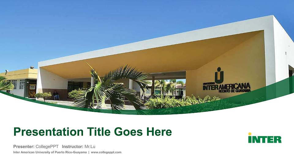 Inter American University of Puerto Rico-Guayama Course/Courseware Creation PPT Template16:9 ratio PPT effect preview image