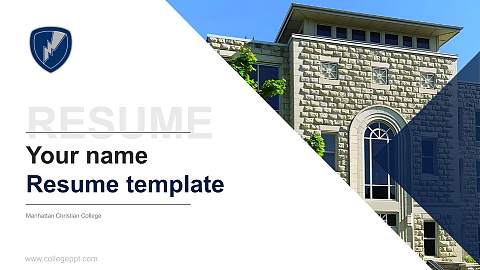 Manhattan Christian College Resume PPT Template