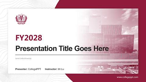 Loma Linda University Academic Presentation/Research Findings Report PPT Template