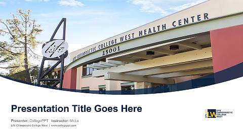 Life Chiropractic College West Course/Courseware Creation PPT Template