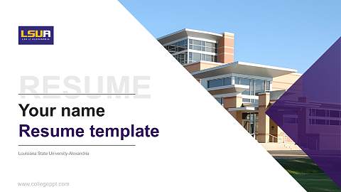 Louisiana State University-Alexandria Resume PPT Template