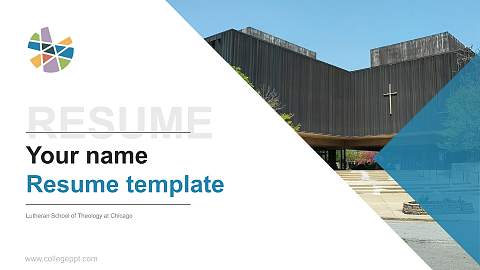 Lutheran School of Theology at Chicago Resume PPT Template