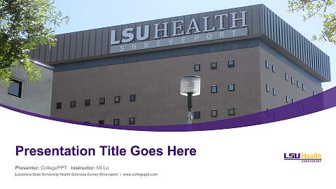 Louisiana State University Health Sciences Center-Shreveport Course/Courseware Creation PPT Template