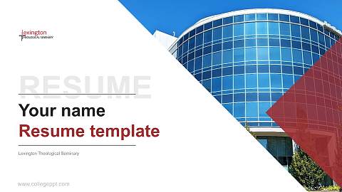 Lexington Theological Seminary Resume PPT Template