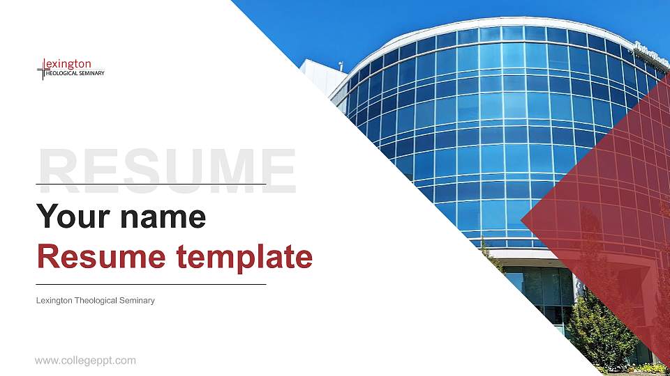 Lexington Theological Seminary Resume PPT Template16:9 ratio PPT effect preview image