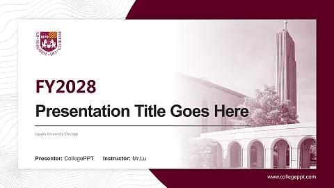Loyola University Chicago Academic Presentation/Research Findings Report PPT Template