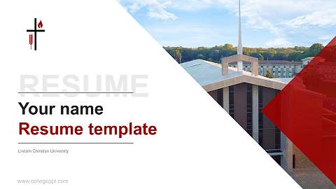 Lincoln Christian University Resume PPT Template