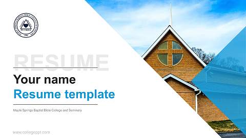 Maple Springs Baptist Bible College and Seminary Resume PPT Template