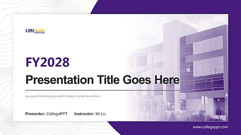 Louisiana State University Health Sciences Center-New Orleans Academic Presentation/Research Findings Report PPT Template