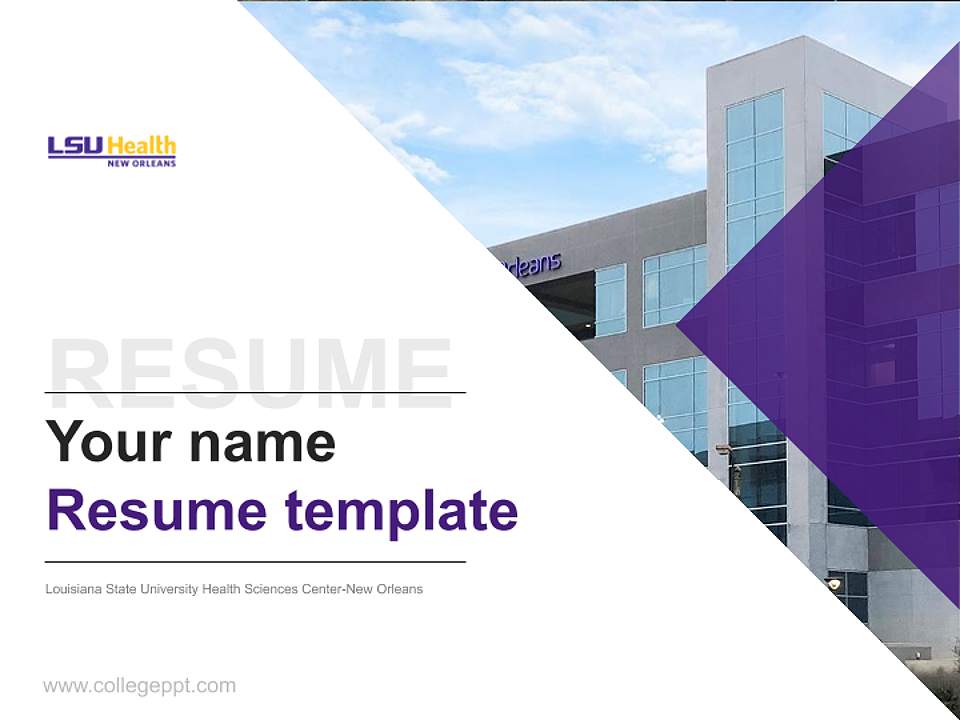 Louisiana State University Health Sciences Center-New Orleans Resume PPT Template4:3 ratio PPT effect preview image5