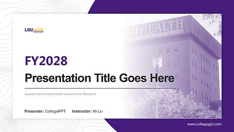 Louisiana State University Health Sciences Center-Shreveport Academic Presentation/Research Findings Report PPT Template