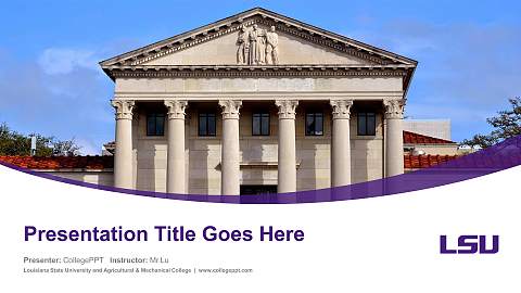 Louisiana State University and Agricultural & Mechanical College Course/Courseware Creation PPT Template