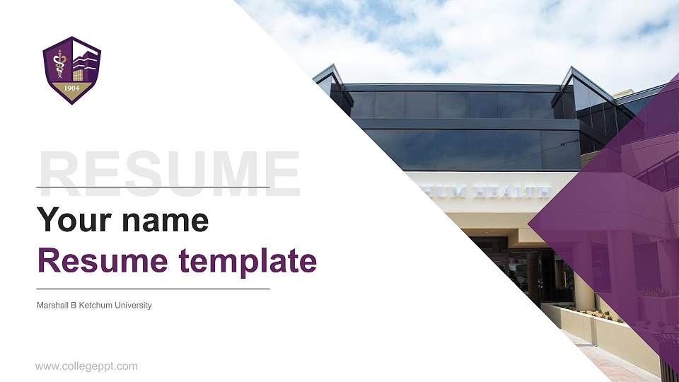 Marshall B Ketchum University Resume PPT Template16:9 ratio PPT effect preview image