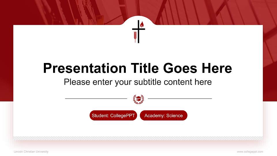 Lincoln Christian University National Scholarship Defense PPT Template16:9 ratio PPT effect preview image