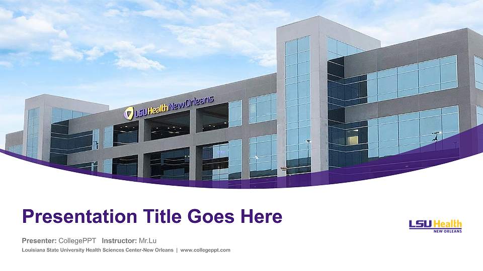 Louisiana State University Health Sciences Center-New Orleans Course/Courseware Creation PPT Template16:9 ratio PPT effect preview image