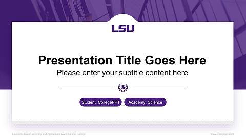 Louisiana State University and Agricultural & Mechanical College National Scholarship Defense PPT Template